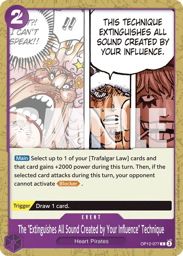 (C) The "Extinguishes All Sound Created by Your Influence" Technique OP12-077